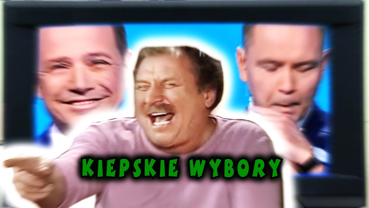 KIEPSKIE WYBORY