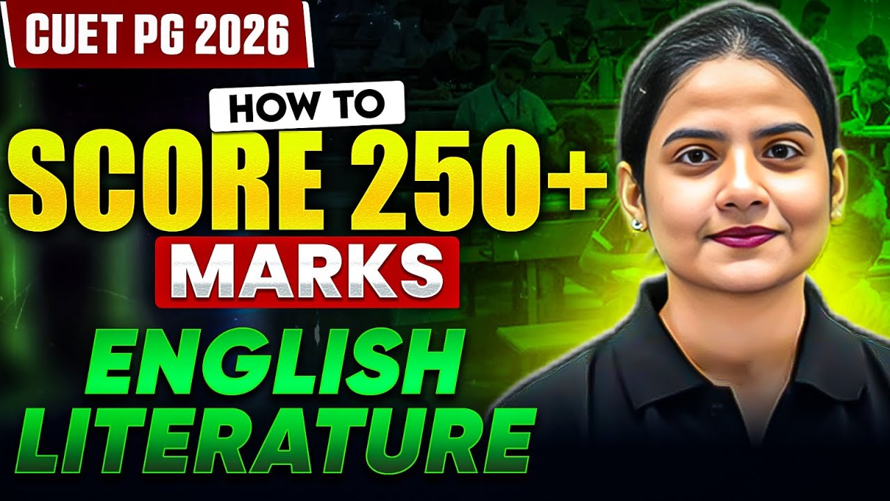 CUET PG 2026 English Literature | Score 250 + | Master Strategy 🔥