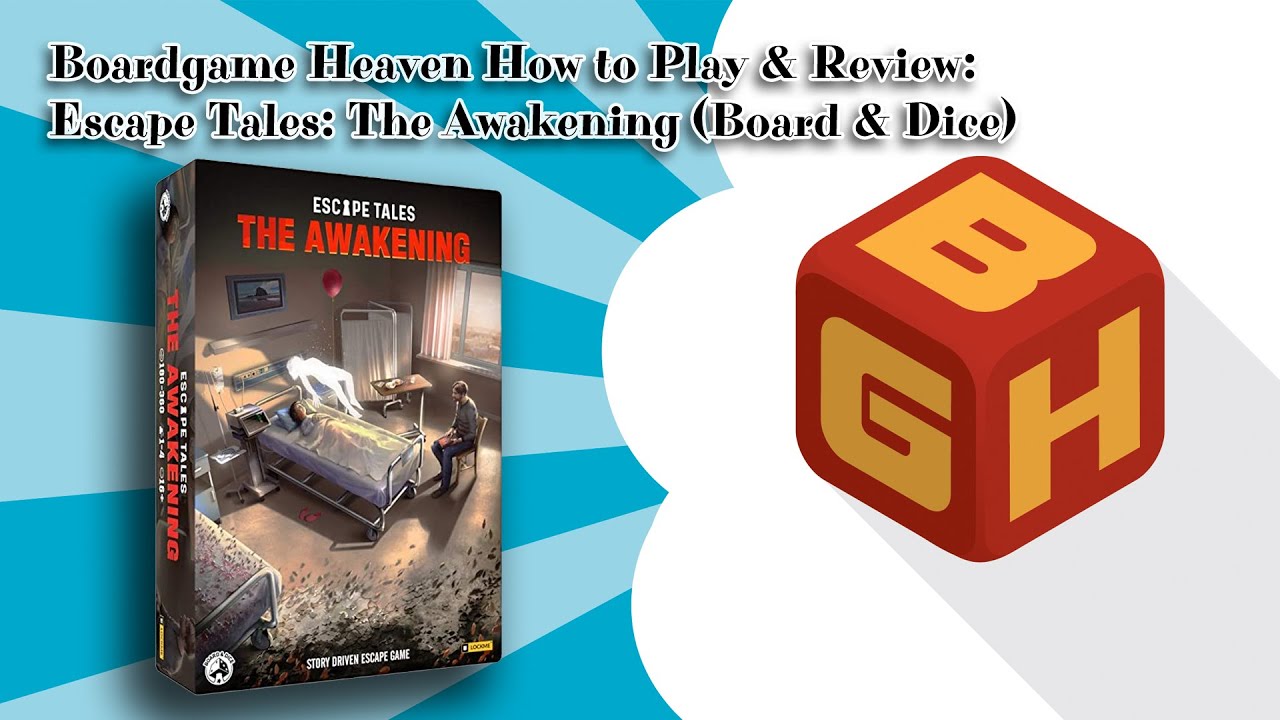 Board Game Heaven How To Play & Review 120: Escape Tales - The Awakening (Board & Dice) no spoilers!