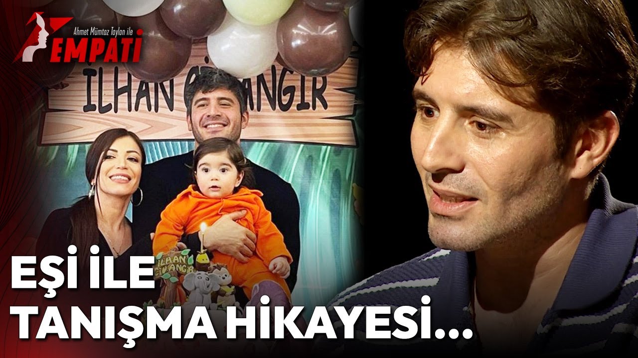 Cihangir Ceyhan'ın Eşiyle Tanışma Hikayesi ve Oğluyla İlişkisi | Empati #cihangirceyhan