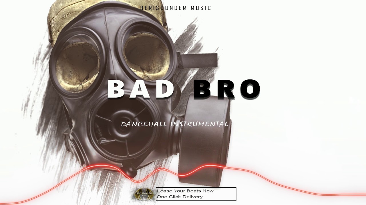 Dancehall Instrumental ''Bad Bro'' (Prod by Berisdon Music) 2020
