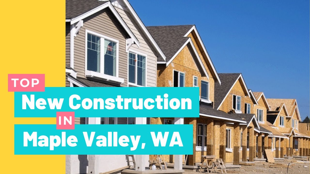 Top New Construction Communities in Maple Valley Washington