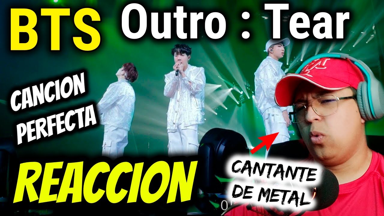 Cantante de Metal REACCIONA a BTS - Outro : Tear y queda IMPRESIONADO