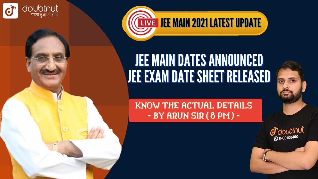 JEE Main 2021 Latest update |JEE Main Dates Announced |JEE Exam Date Sheet Released |doubtnut | 8 PM