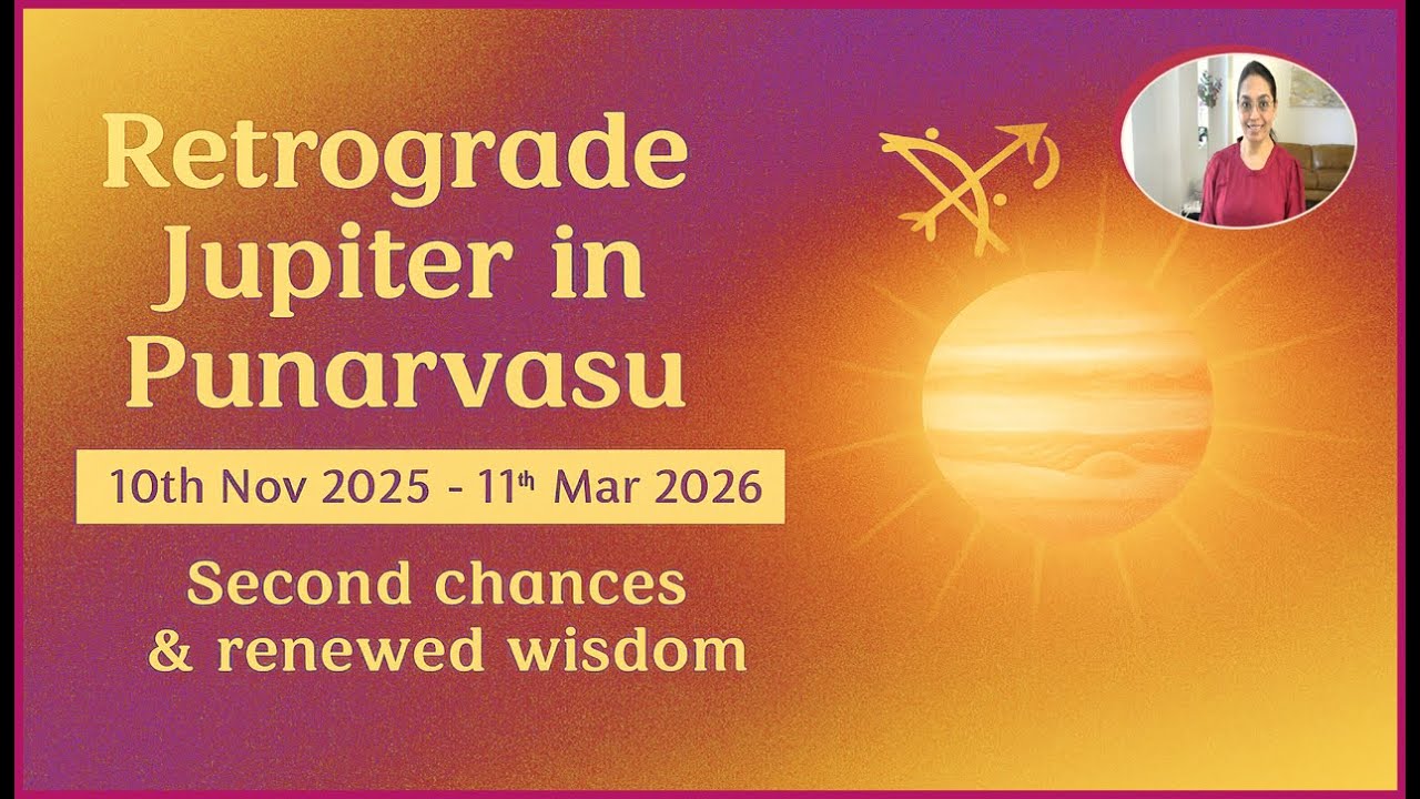 Jupiter Retrograde in Punarvasu | Healing with Clarity | Impact on Ascendents 