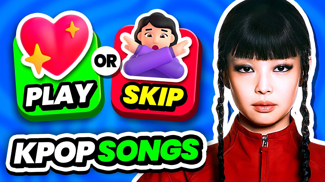Play or Skip: Popular K-Pop Songs! 🔥 Time to decide! | KPOP GAME 2025