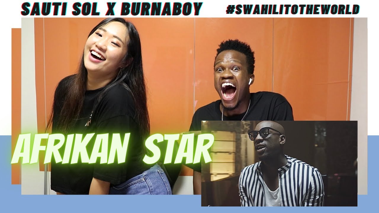 Sauti sol - Afrikan Star Ft Burnaboy | Reaction Video + Learn Swahili | Swahilitotheworld