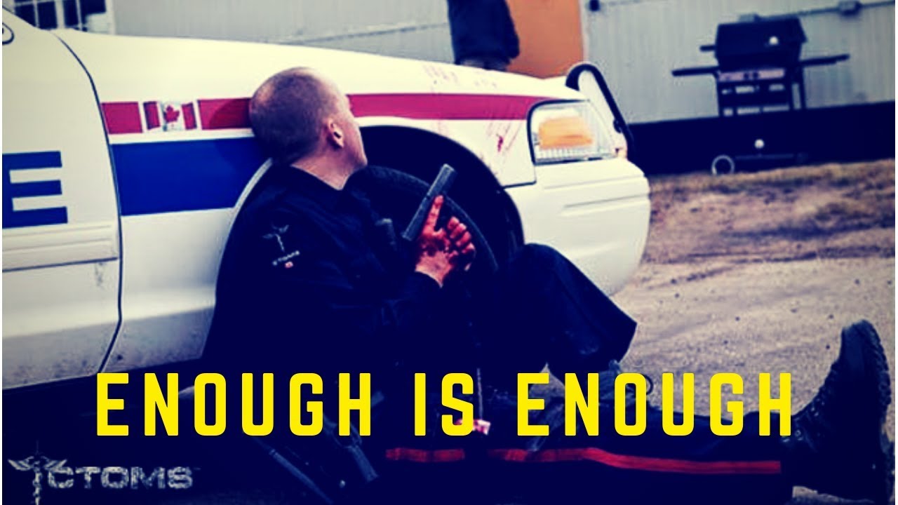 Police Tribute 2019   Enough Is Enough