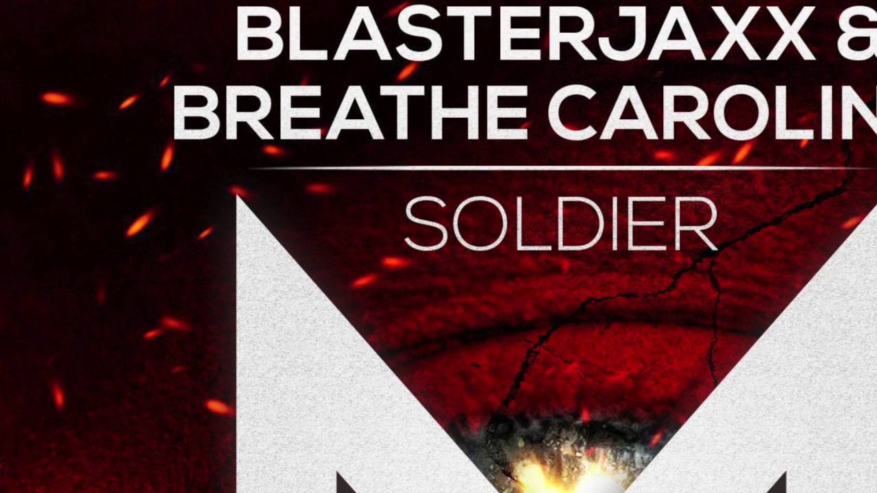 Blasterjaxx - Soldier (Vlado Miami Rave Mix)