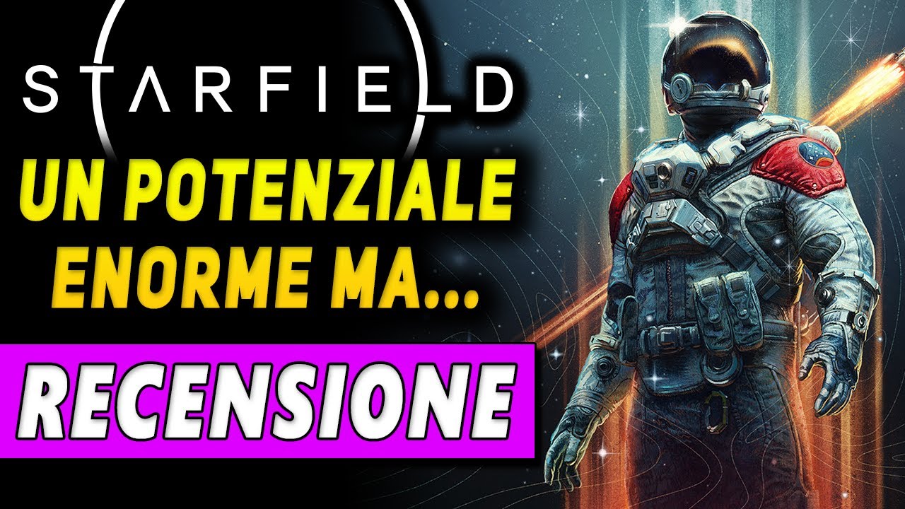 STARFIELD ★ RECENSIONE ► Un potenziale enorme ma...