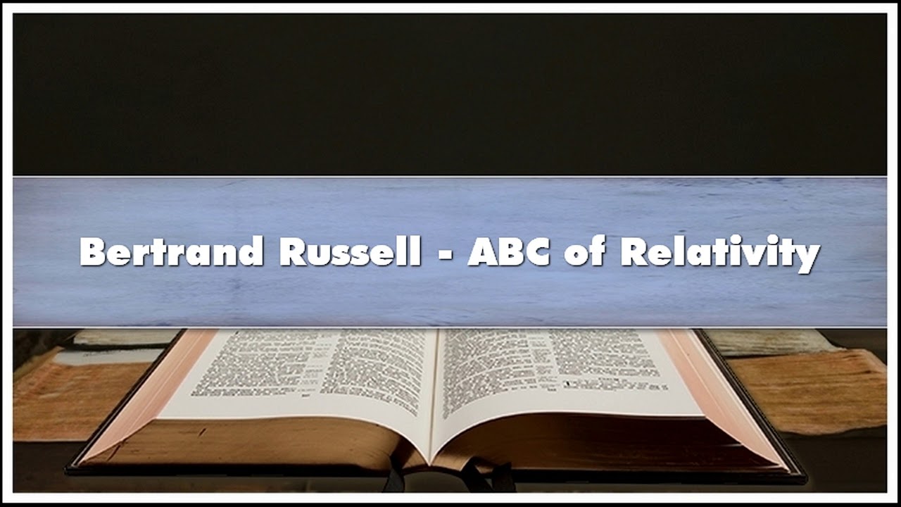 Bertrand Russell - ABC of Relativity Audiobook