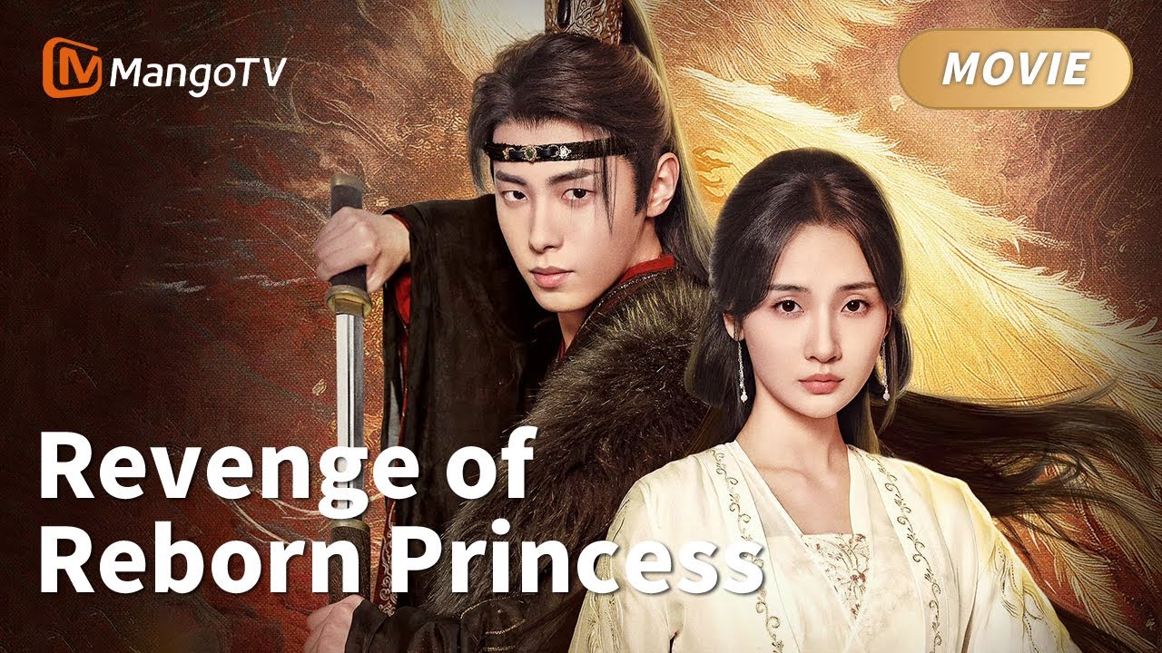 【ENG SUB】Revenge of Reborn Princess Full Movie -Reborn three times for revenge!《#风华鉴 》大电影