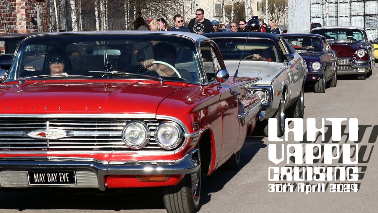 Lahti Vappu Cruising - 30th April 2024