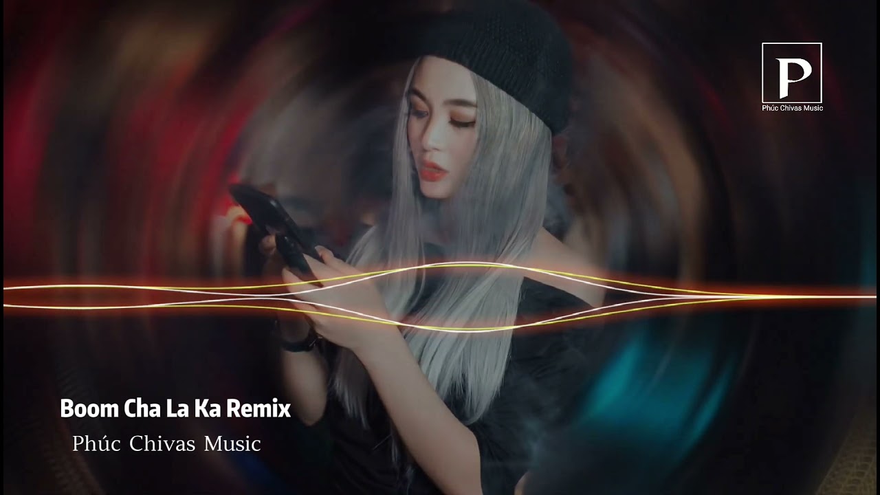 Boom Cha La Ka Remix(Tài Muzik & LongTran Final)|| Nhạc Hot Tiktok Cực Căng