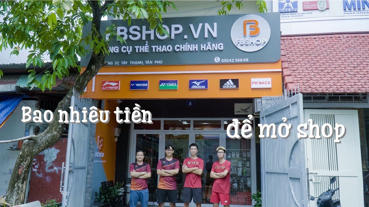 Cần bao nhiêu “Tiền” để mở shop CẦU LÔNG Chuyên nghiệp- Fbshop Tân Phú 🎂🎂🎂