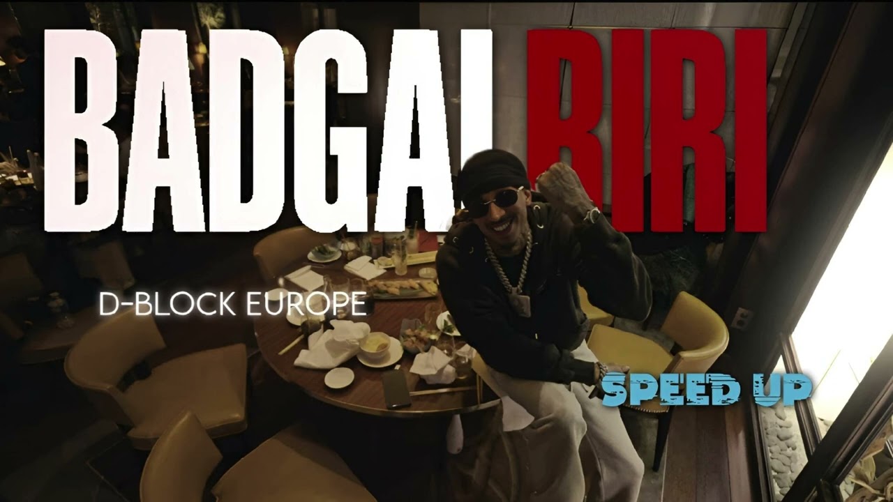 D-Block Europe - Badgalriri (SPEED UP)