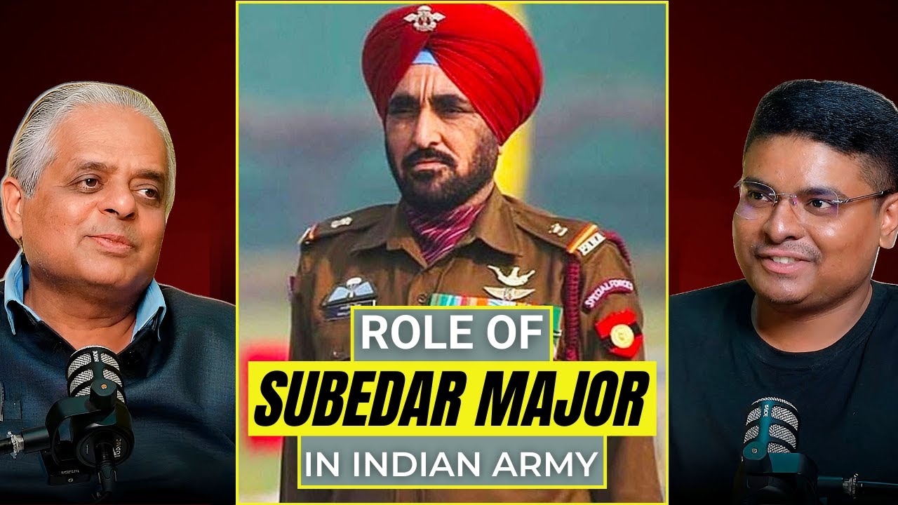 Role of Subedar Major in the Indian Army | Leadership Lessons with Lt Gen (R) Raj Shukla | Podcast
