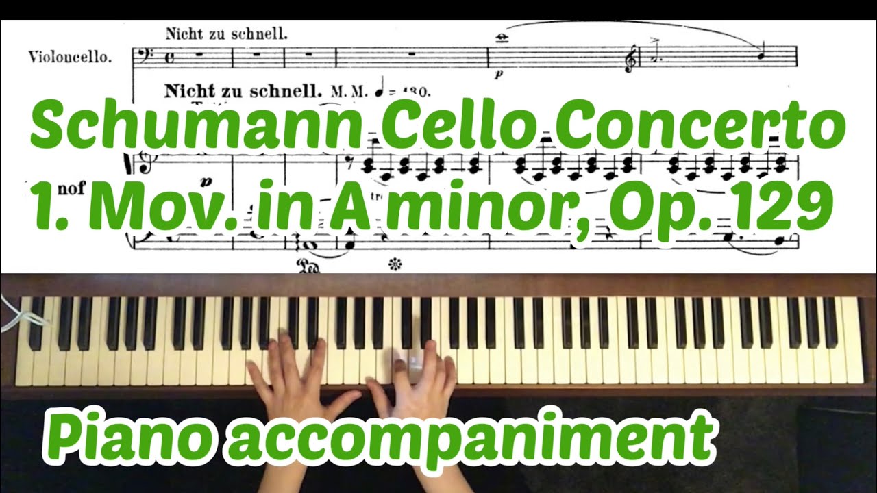 Schumann Cello Concerto 1st Movement in A Minor : Piano accompaniment