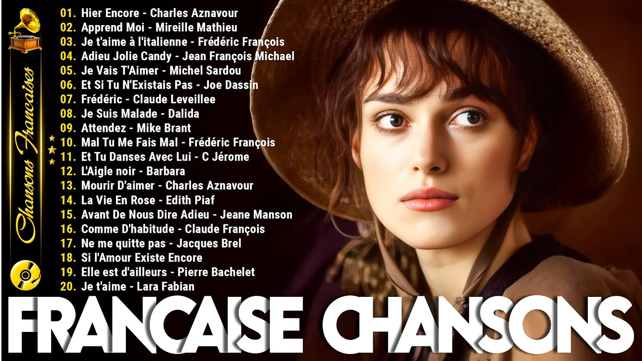 Les Plus Belles Chansons Françaises🗼Joe Dassin, Claude Barzotti, Mireille Mathieu, Frédéric François