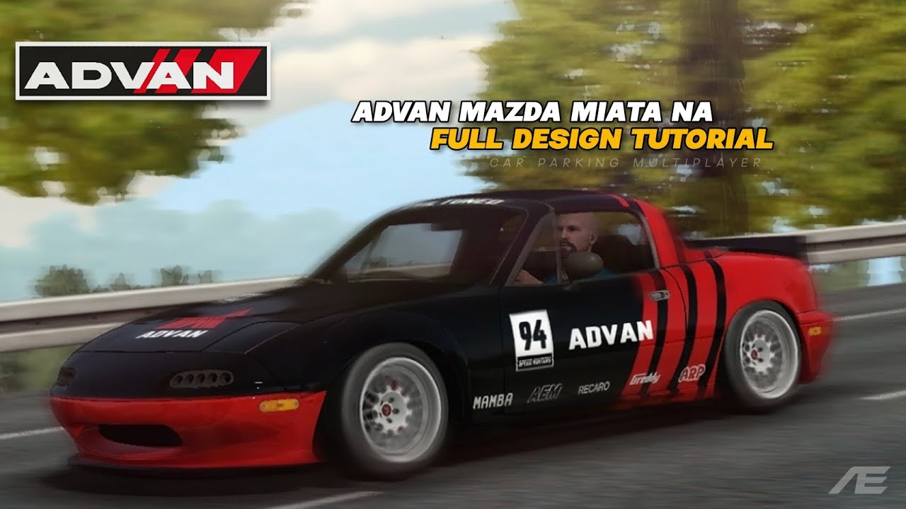 Advan Mazda Miata MX-5 NA | Full design tutorial | Car parking multiplayer new update..