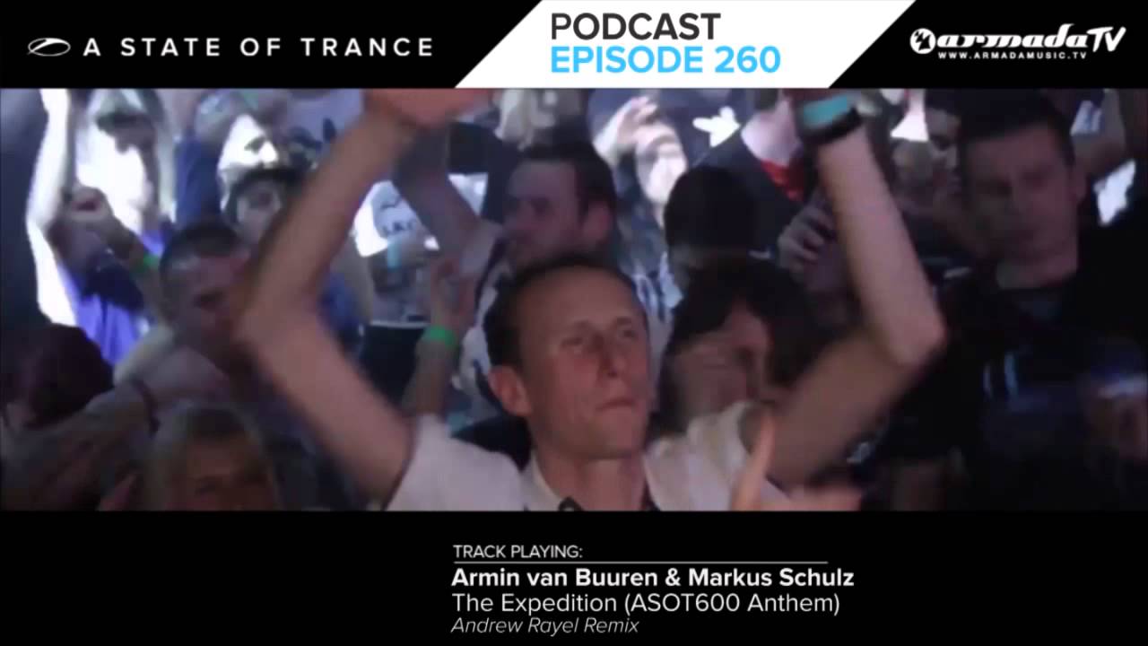 Armin van Buuren's A State Of Trance Official Podcast Episode 260