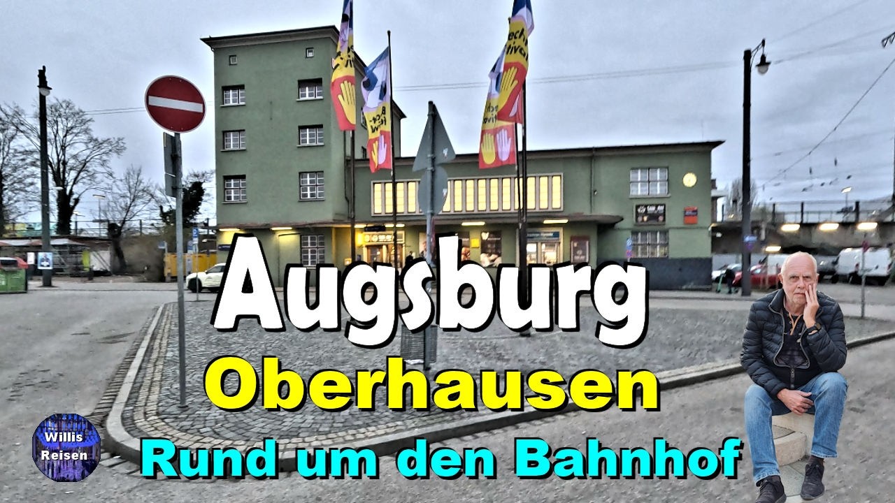 🇩🇪 Augsburg‑Oberhausen: 4K  Erinnerungen an FRÜHER! War früher alles anders ❓