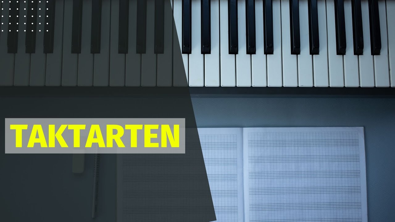 Taktarten | Der Viervierteltakt, Walzertakt, Marschtakt | einfach Klavier spielen lernen