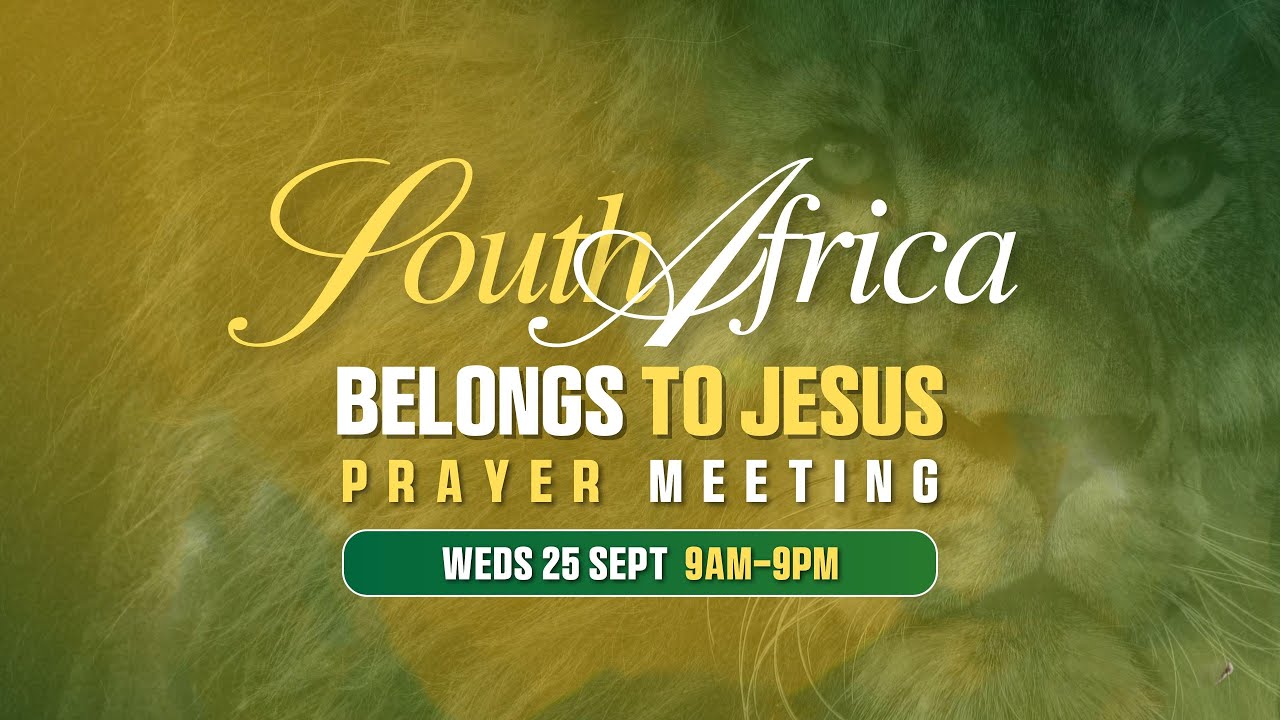 Revival, Policing and Security | SA Belongs to Jesus Prayer Meeting