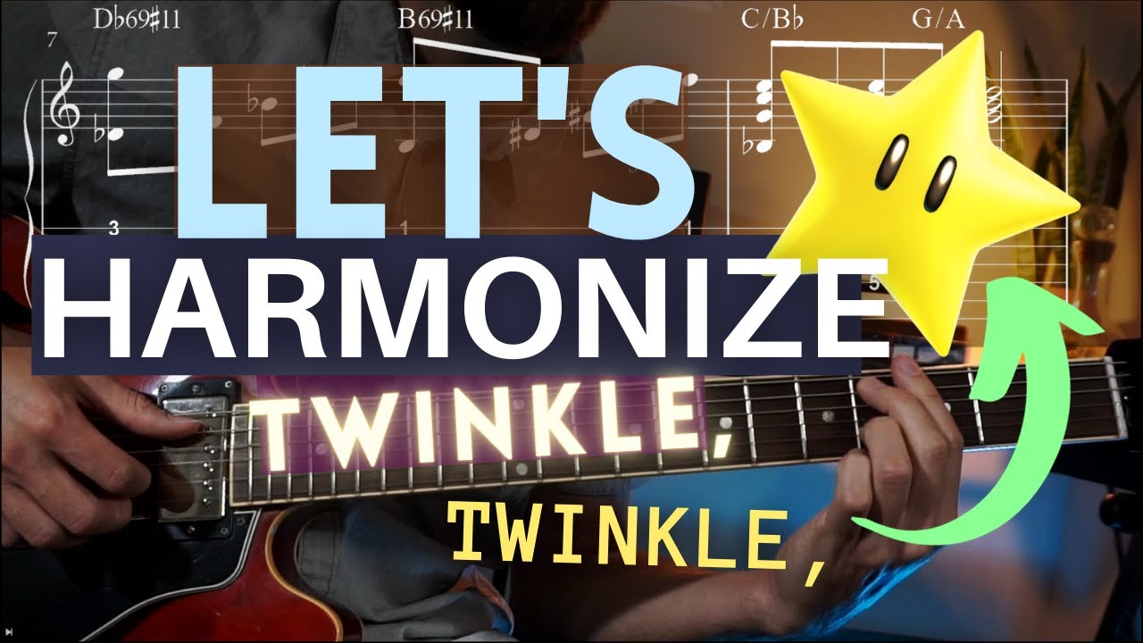 How to HARMONIZE a Melody - Twinkle, Twinkle, Little Star: GUITAR LESSON