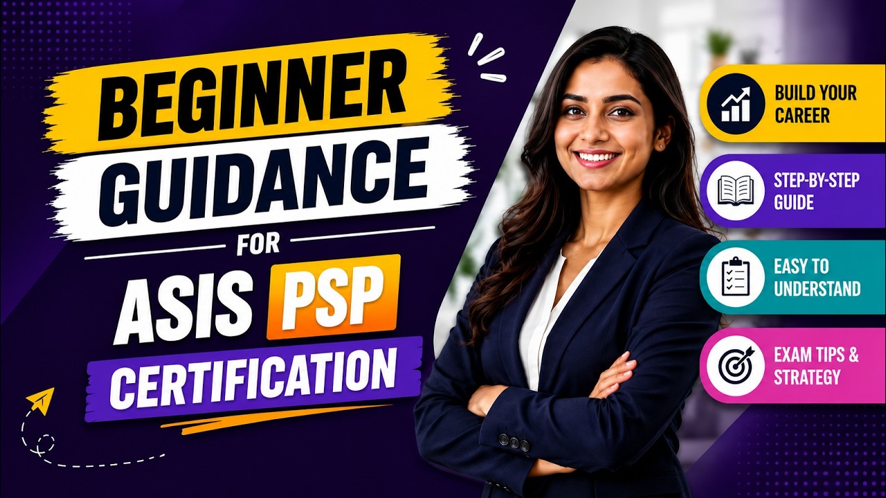 Beginner's Guide to ASIS PSP Certification