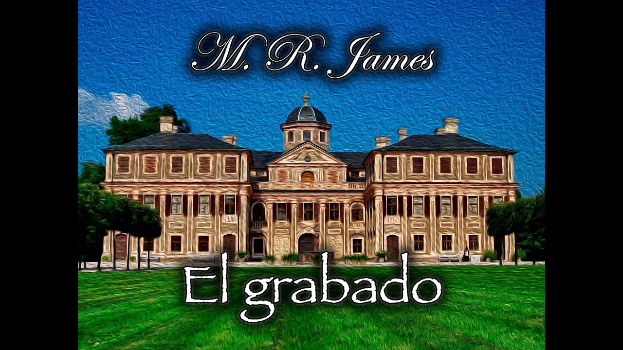 El grabado - Audiolibro de M. R. James - Narrado