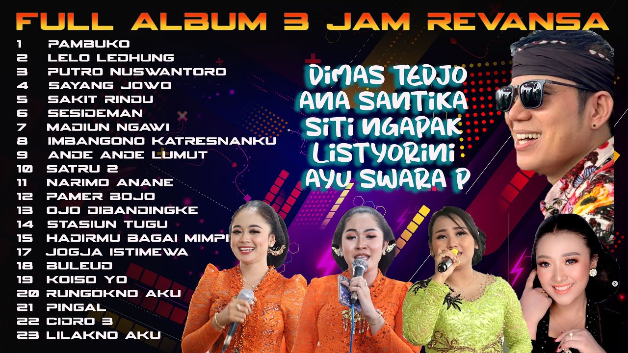 FULL ALBUM DIMAS TEDJO DAN REVANSA 3 JAM NON STOP KOMPILASI TERBARU 2022  2023 CAMPURSARI TERAMBYAR