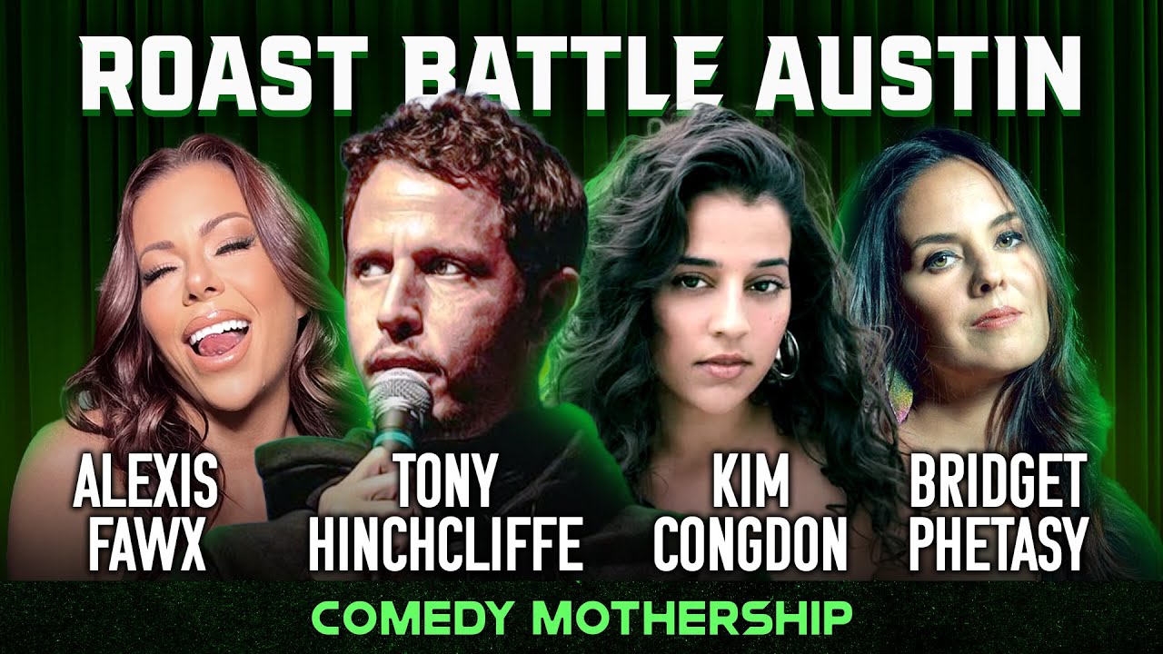 RBL Austin @ Comedy Mothership | Tony Hinchcliffe + Kim Congdon + Alexis Fawx + Bridget Phetasy