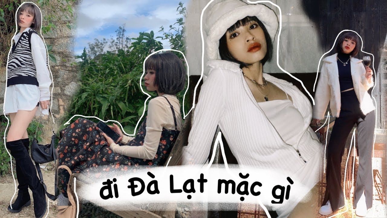 ĐI ĐÀ LẠT MẶC GÌ ĐỂ SỐNG ẢO // 6 outfits mùa lạnh ai cũng áp dụng được