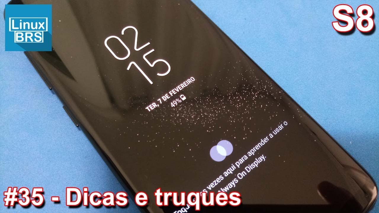 Samsung Galaxy S8 - 25 dicas e truques