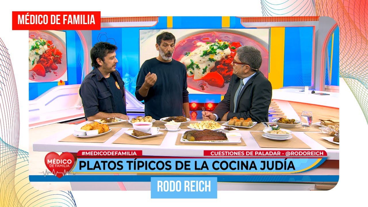 Comida Judia | Médico de familia | Dr. Jorge Tartaglione | Rodo Reich