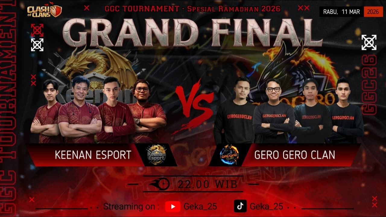 🔴 LIVE - KEENAN ESPORTS VS GEROGEROCLAN  - GRAND FINAL GGC TOURNAMENT - CLASH OF CLANS INDOENSIA
