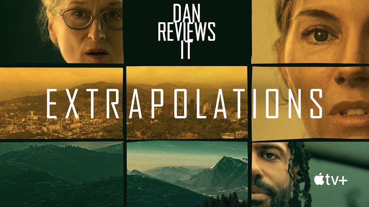 Extrapolations - TV Review (Apple+)