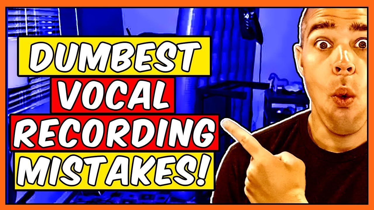3 of the DUMBEST Vocal Recording Mistakes!