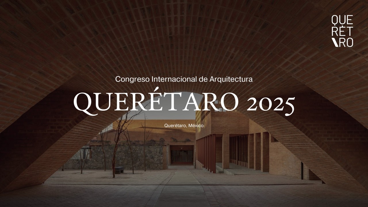 Así se vivió el Congreso Internacional de Arquitectura 2025: Michel Rojkind, Zhu Pei, Tomoaki Uno