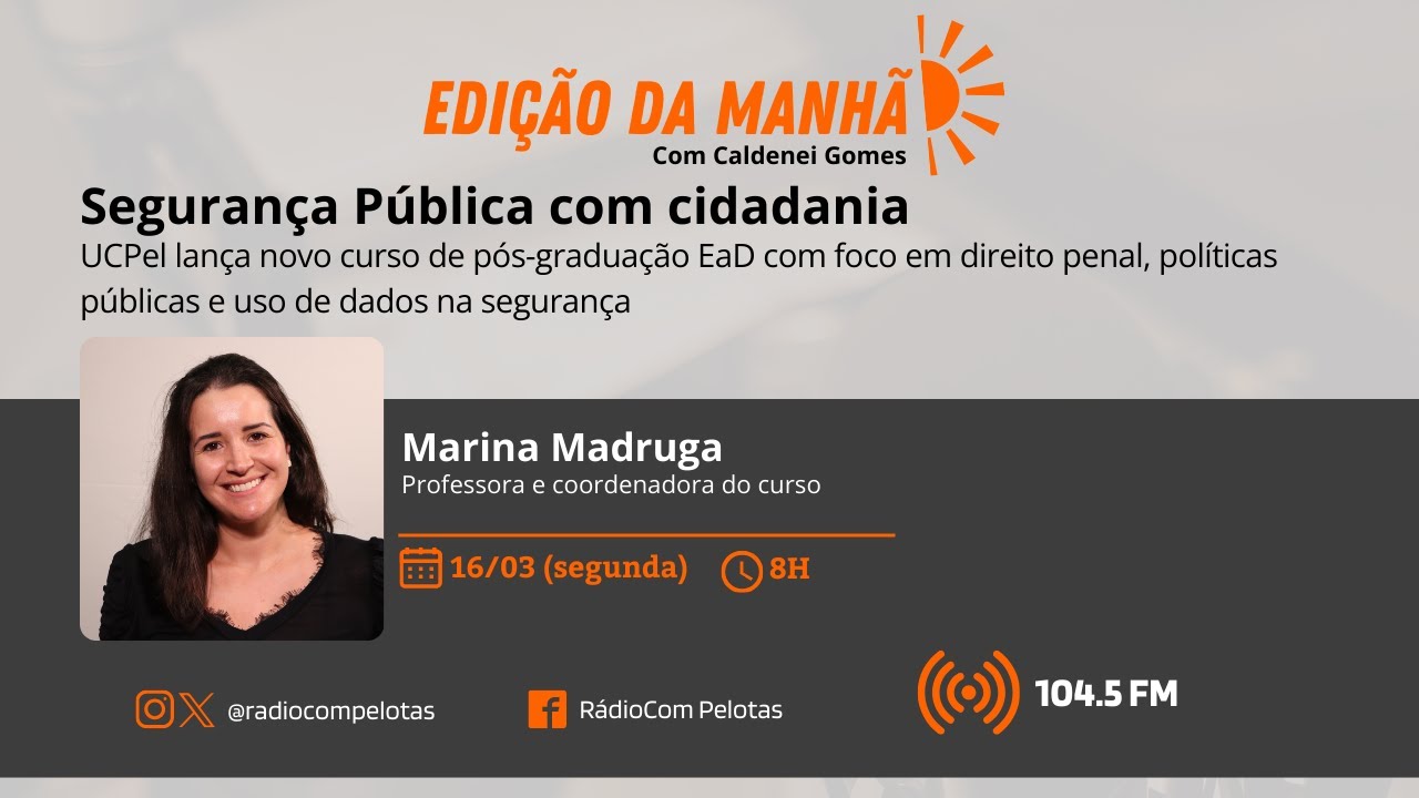 Edição da Manhã - Segurança pública com cidadania (16/03/2026)