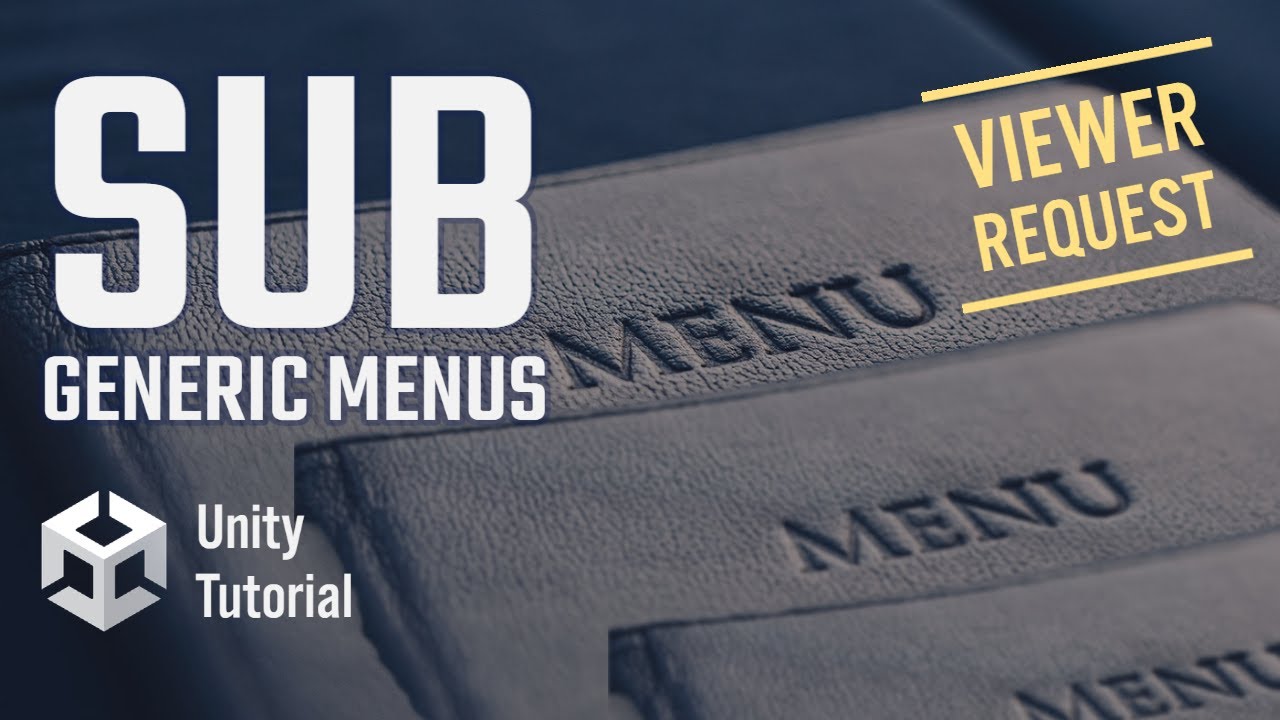 Organize Generic Unity Menus with Submenus