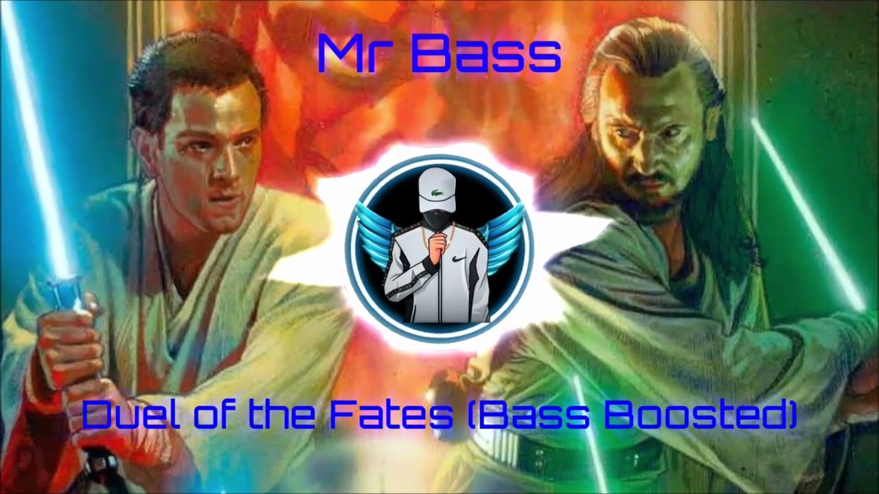 requested Duel Of The Fates (Bass Boosted)
