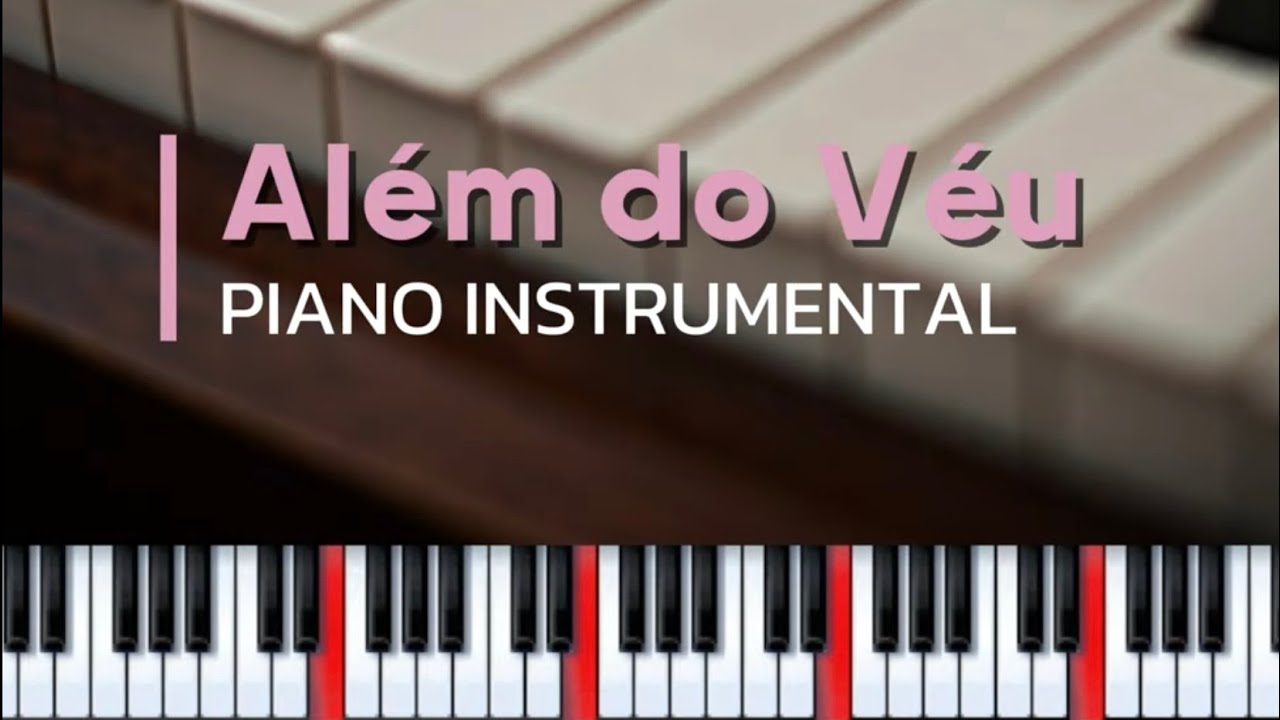 Além do Véu - Piano Instrumental