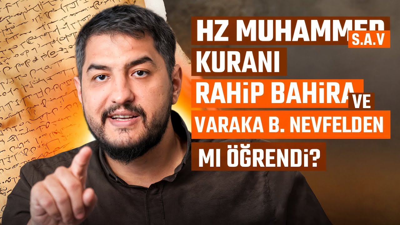 Rahip Bahira ve Varaka || Hz.Peygamberin Eğitimi 