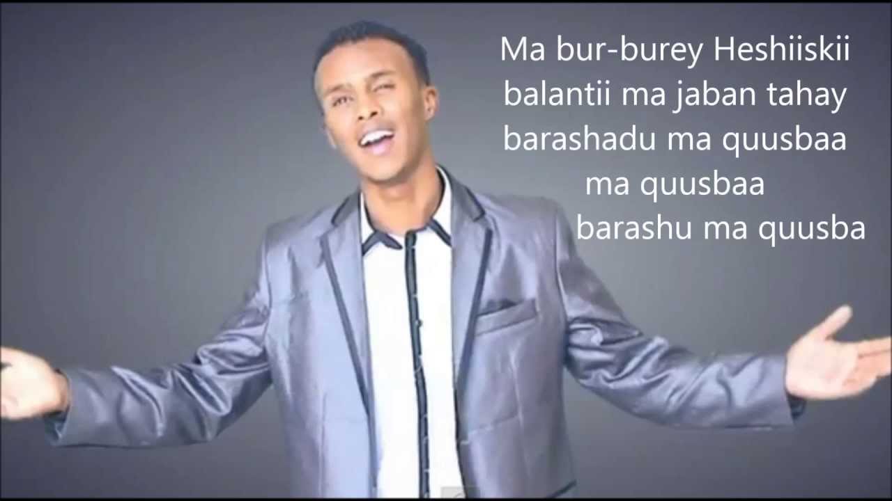 Nimcaan Hilaac - Barashadii Ma Quusbaa 2014 (HD)Lyrics