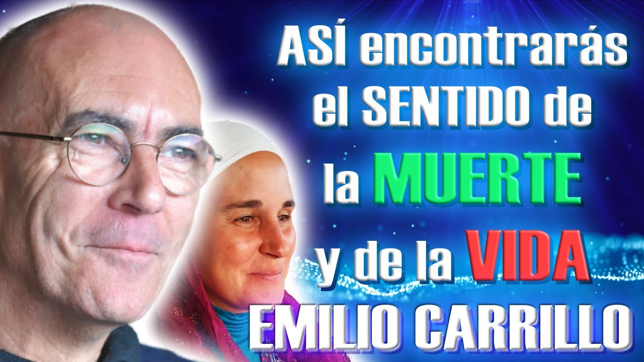🔥 EMILIO CARRILLO: ¿QUÉ HAY TRAS LA MUERTE? ¿CÓMO ENCONTRAR MI DON? [REMASTERED/RESUBIDO Y ARREGLADO