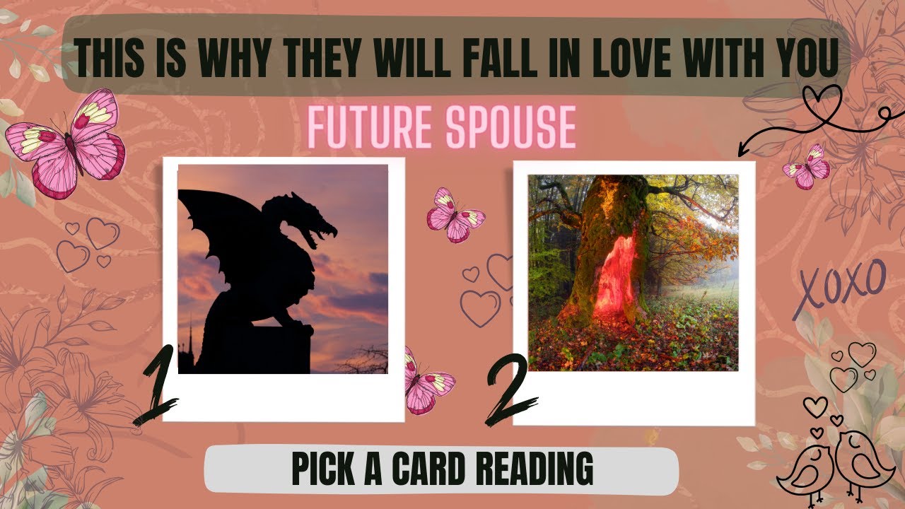 💕FUTURE SPOUSE💕 THIS IS WHY THEY WILL FALL IN LOVE WITH YOU🔥💖PICK A CARD💖TAROTS LOVE READING