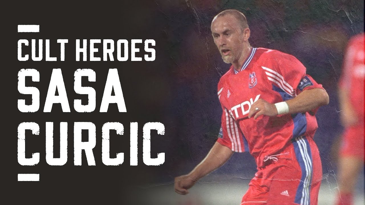 Sasa Curcic | Crystal Palace Cult Hero