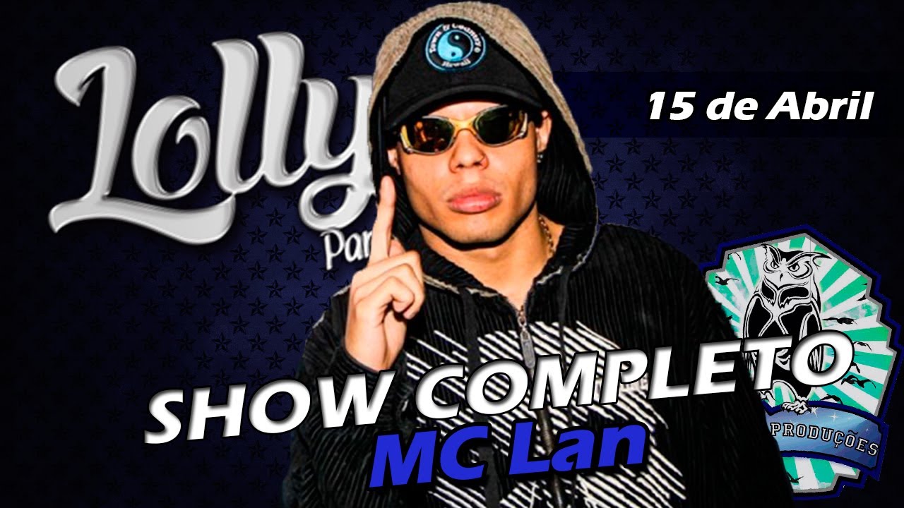 Show do Mc Lan na Lolly Party | 15 de Abril de 2017